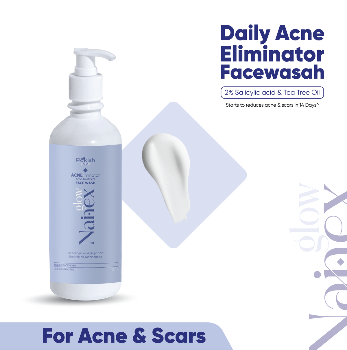 Nainex Glow Acne Eliminator Face Wash – 120ml  Daily Acne & Scar Treatment with 2% Salicylic Acid + Tea Tree Oil